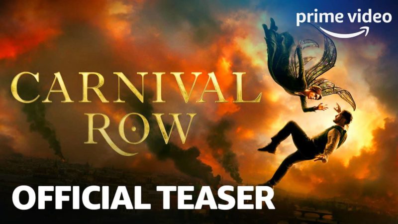 Carnival Row Enfin Un Premier Teaser Pour La Saison