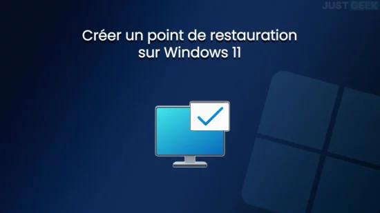 Créer un point de restauration sur Windows 11