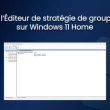 Installer l'Éditeur de stratégie de groupe locale sur Windows 11 Home