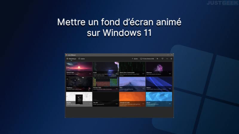 comment mettre un fond d écran animé sur windows 11