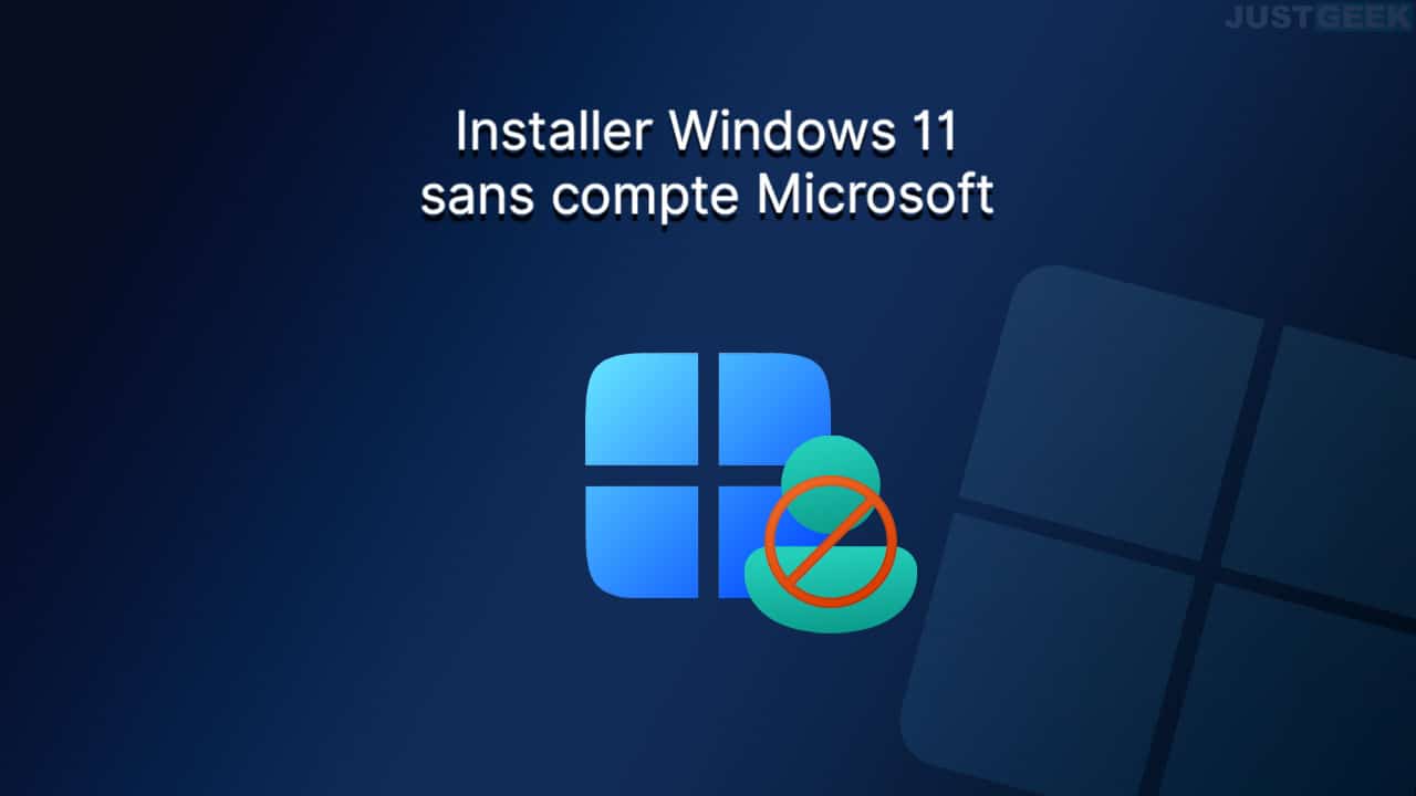 Installer Windows 11 sans compte Microsoft