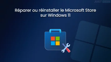 Réparer ou réinstaller le Microsoft Store sur Windows 11