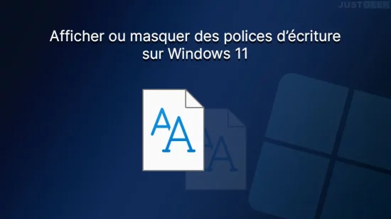 afficher masquer polices ecriture windows 11