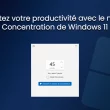 booster productivite mode concentration windows 11