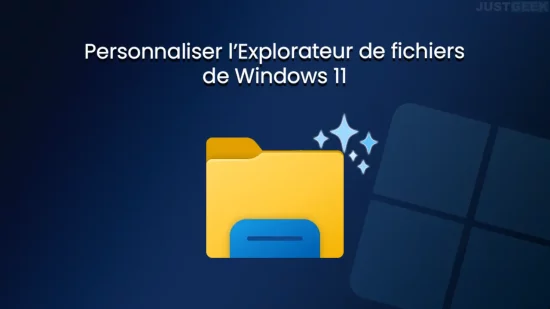 personnaliser explorateur de fichiers windows 11