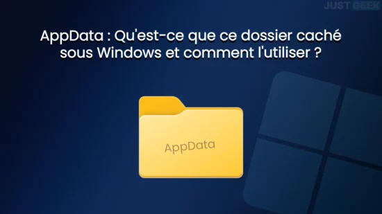 Dossier AppData Windows : Comment y accéder et comprendre son utilité