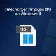 Télécharger ISO Windows 11