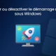 Activer ou désactiver le démarrage rapide sur Windows