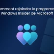 Comment rejoindre le programme Windows Insider de Microsoft