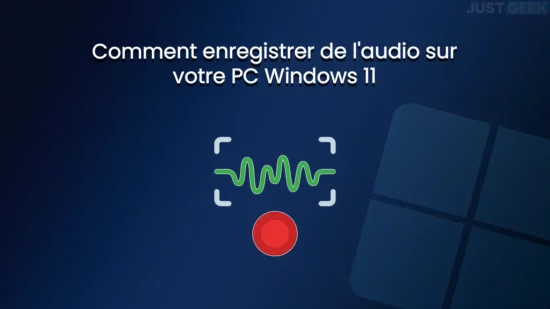 Enregistrement audio Windows 11