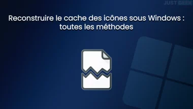 Reconstruire le cache des icônes sous Windows : toutes les méthodes