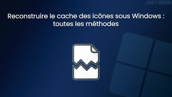 Reconstruire le cache des icônes sous Windows : toutes les méthodes