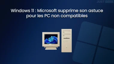 Microsoft supprime son astuce pour installer Windows 11 sur les PC non compatibles