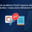 Nouvelles fonctionnalités d’Outil Capture d’écran et Bloc-notes sur Windows 11