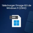 Télécharger l'ISO de Windows 11 23H2